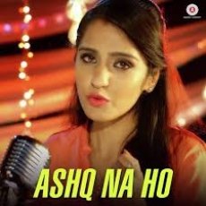 Ashq Na Ho Asees Kaur Version Ashq Na Ho Asees Kaur Version